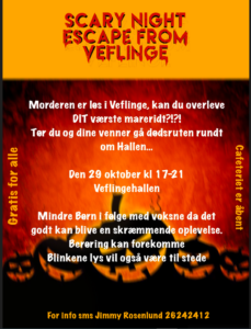 Scary Night Escape from Veflinge Halloween @ Veflinge hallen